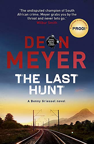 The Last Hunt: Deon Meyer