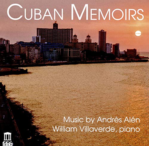 William Villaverde - Andres Alen: Cuban Memoirs [CD]