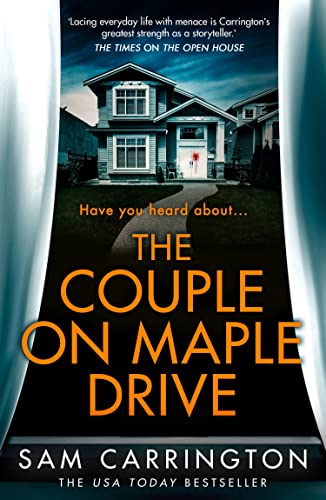 The Couple on Maple Drive: A totally unputdownable twisty thriller!: 1