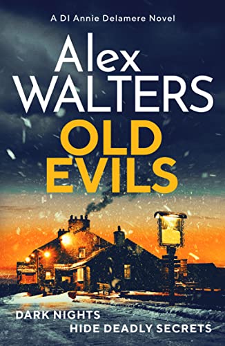 Old Evils : An absolutely unputdownable British detective series