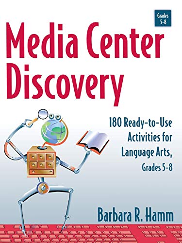 Media Center Discovery: 180 Ready-to-Use Activities for Language Arts