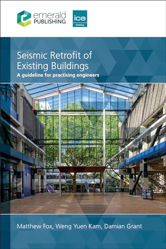 Seismic Retrofit of Existing Buildings : A guideline for practising engineers