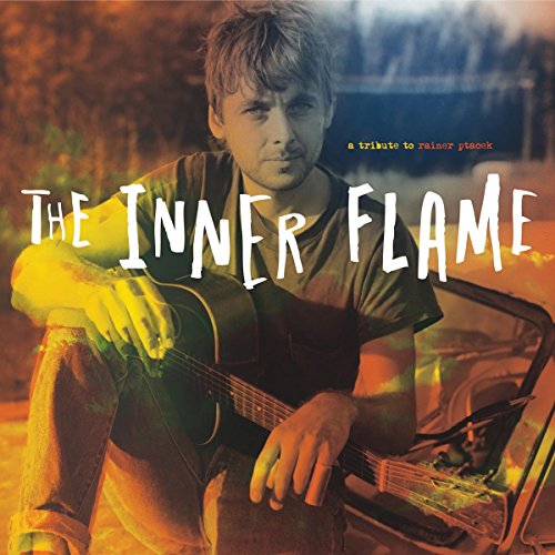 Various Artists - The Inner Flame (A Tribute To Rainer Ptacek)  [VINYL]