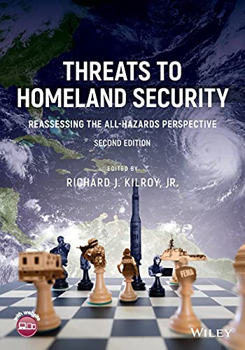 Threats to Homeland Security: Reassessing the All-Hazards Perspective