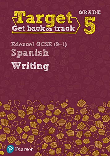 Target Grade 5 Writing Edexcel GCSE (9-1) Spanish Workbook (Modern Foreign Language Intervention)