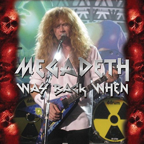 Megadeth album cover: Dave Mustaine playing guitar, skull border, nuclear symbol.