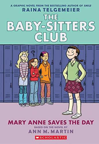 Mary Anne Saves the Day (The Babysitters Club Graphic Novel, book 3)