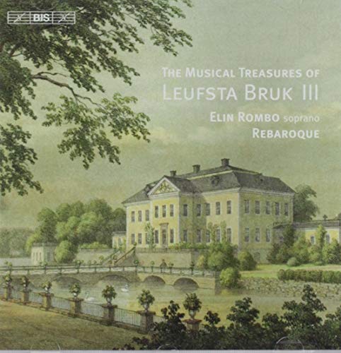 Rombo/Rebaroque - The Musical Treasures of Leufsta Bruk III [CD]