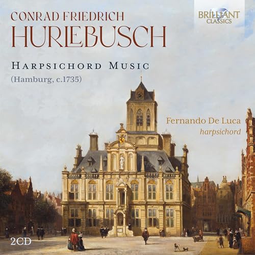 Fernando De Luca - Hurlebusch: Harpsichord Music [CD]