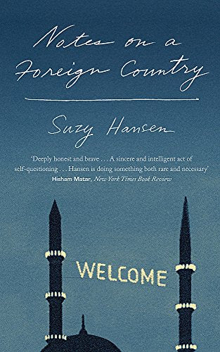 Notes on a Foreign Country: An American Abroad in a Post-American World