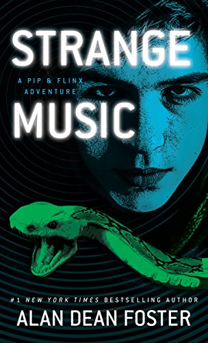 Strange Music: A Pip and Flinx Adventure (Adventures of Pip & Flinx): 15
