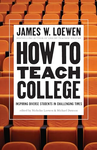 How to Teach College : Secrets from a Master of the Craft