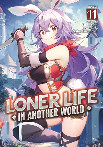 Loner Life in Another World (Light Novel) Vol. 11 : 11