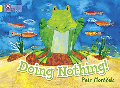 Doing Nothing : Band 03/Yellow