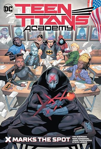 TEEN TITANS ACADEMY VOL1:X MARKS
