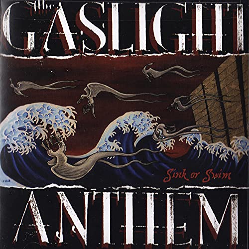 Gaslight Anthem - Sink Or Swim [CD]