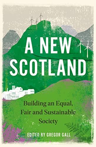 A New Scotland: Building an Equal