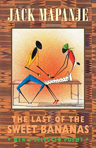 Last of the Sweet Bananas: New & Selected Poems: New and Selected Poems
