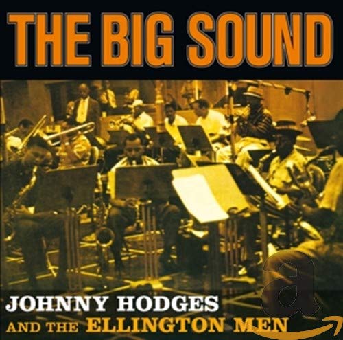 Johnny Hodges - The Big Sound [CD]