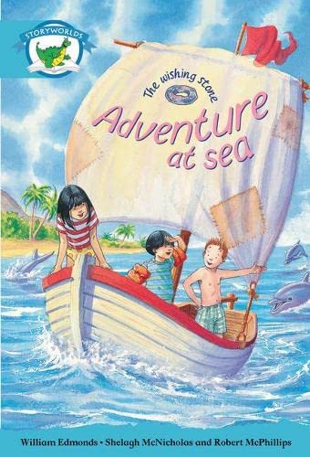 Literacy Edition Storyworlds Stage 9, Fantasy World, Adventure at Sea