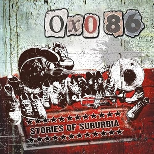 Oxo 86 - Stories Of Suburbia [VINYL]