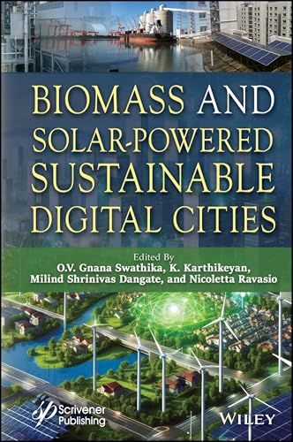 Biomass and Solar-Powered Sustainable Digital Cities