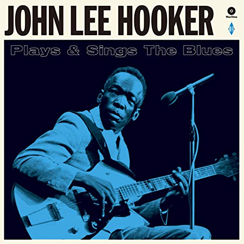 John Lee Hooker - Plays & Sings the Blues [VINYL]