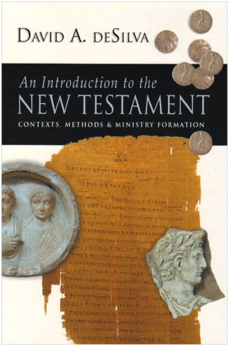 An Introduction to the New Testament: Contexts, Methods And Ministry Formation