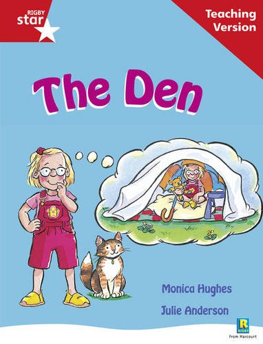 Rigby Star Guided Reading Red Level: The Den Teaching Version