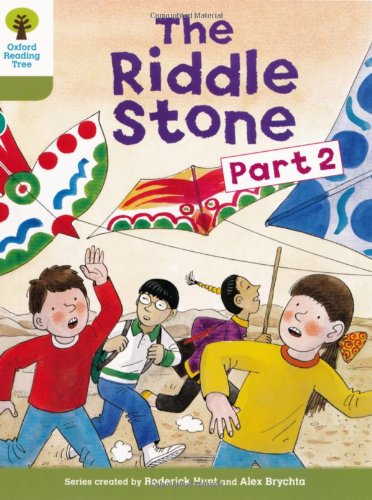 Oxford Reading Tree: Level 7: More Stories B: The Riddle Stone Part Two (Oxford Reading Tree, Biff, Chip and Kipper Stories New Edition 2011)