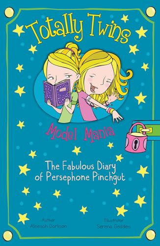 Model Mania: The Fabulous Diary of Persephone Pinchgut