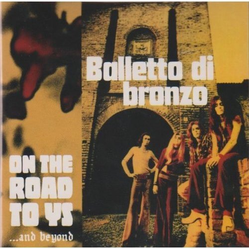 CD cover for Balletto di Bronzo featuring a band and stone archway.