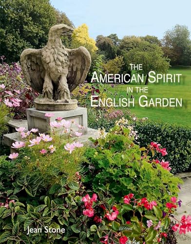 The American Spirit in the English Garden