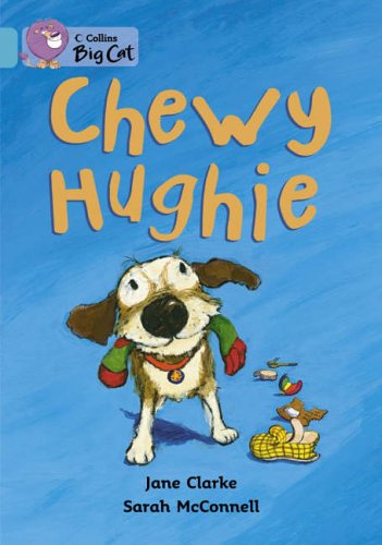 Chewy Hughie: Band 07/Turquoise (Collins Big Cat)