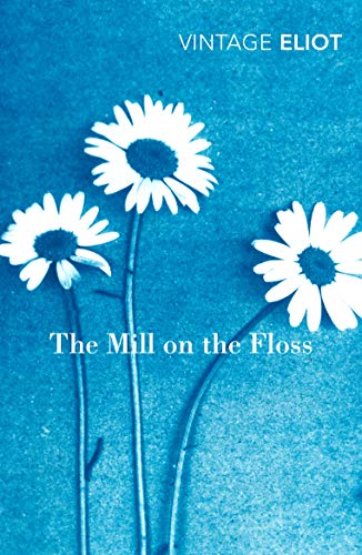 The Mill on the Floss (Vintage Classics)