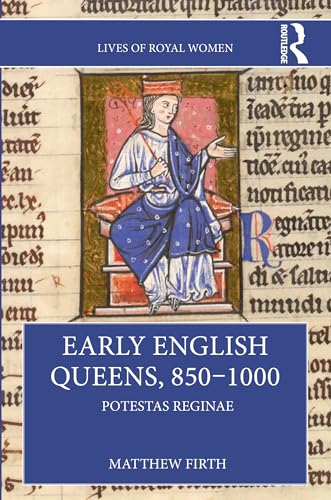 Book cover: illuminated medieval queen with title "Early English Queens.