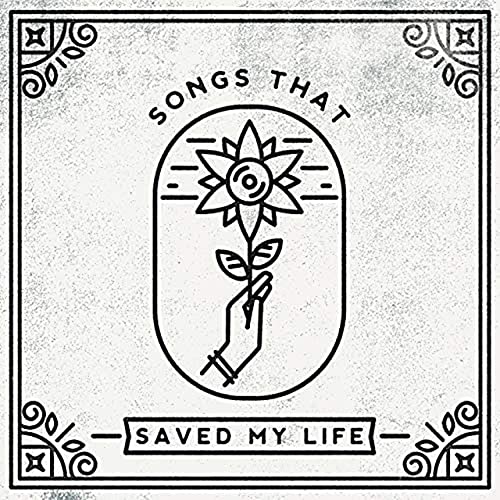 Various Artists - Songs That Saved My Life [VINYL]