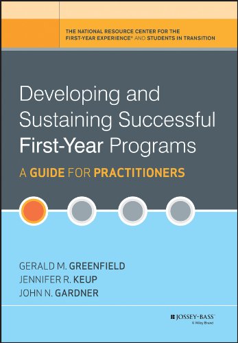 Developing and Sustaining Successful First-Year Programs: A Guide for Practitioners