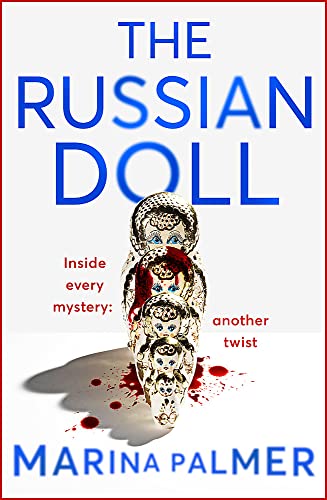 The Russian Doll: ‘An addictive read’ The Sunday Times