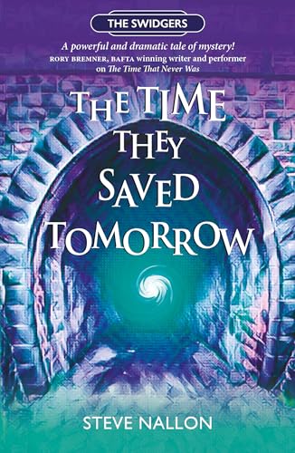 The Time They Saved Tomorrow : Swidger Book 2 : 2