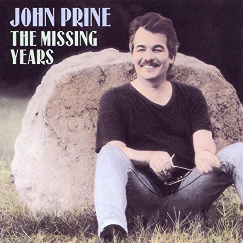 John Prine - The Missing Years [CD]
