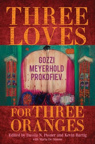 Three Loves for Three Oranges: Gozzi