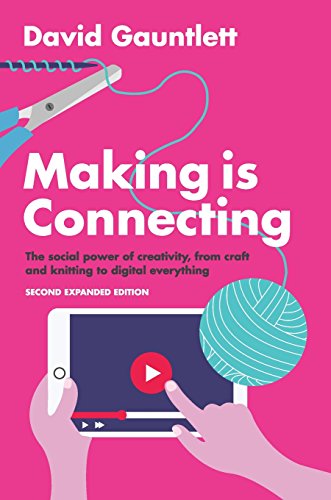 Making is Connecting: The social power of creativity