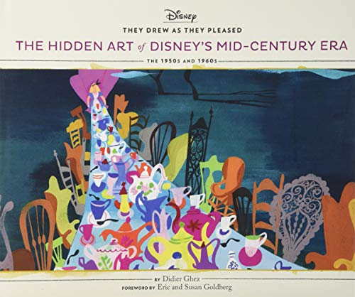 They Drew As They Pleased: The Hidden Art of Disney's Mid-Century Era: 4