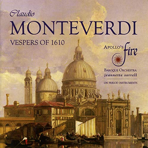 Apollo's Fire / Jeannette Sorrell - Monteverdi: Vespers Of 1610 [CD]