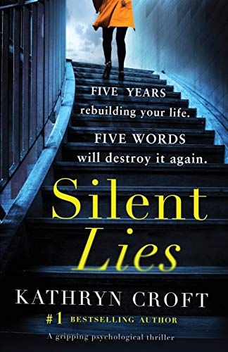Silent Lies : A gripping psychological thriller with a shocking twist