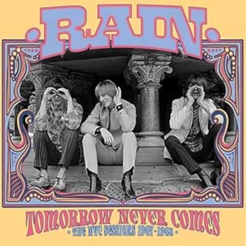 Rain - Tomorrow Never Comes: The NYC Sessions 1967-1968 [CD]