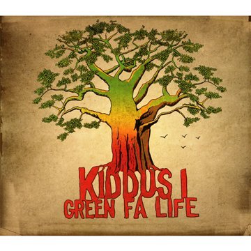 Kiddus I - Green Fa Life [CD]