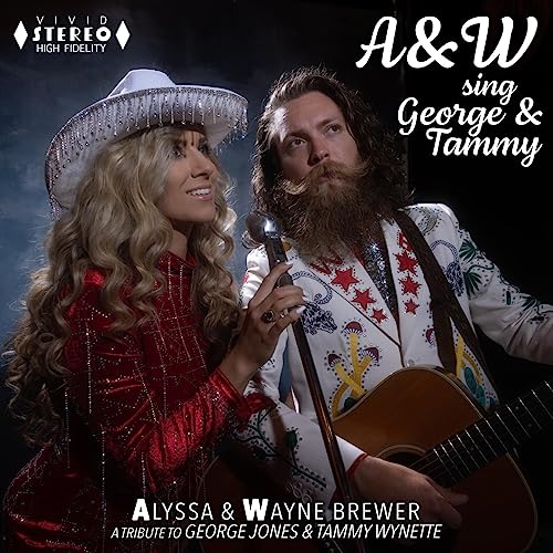 Wayne & Alyssa - A&W sing George & Tammy [VINYL]