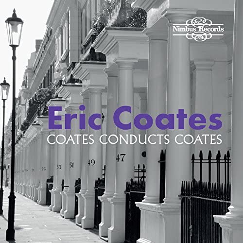 CD cover: White buildings with columns, purple text “Eric Coates”.
